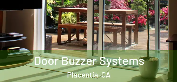  Door Buzzer Systems Placentia-CA